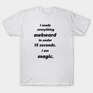 Awkward T-Shirt